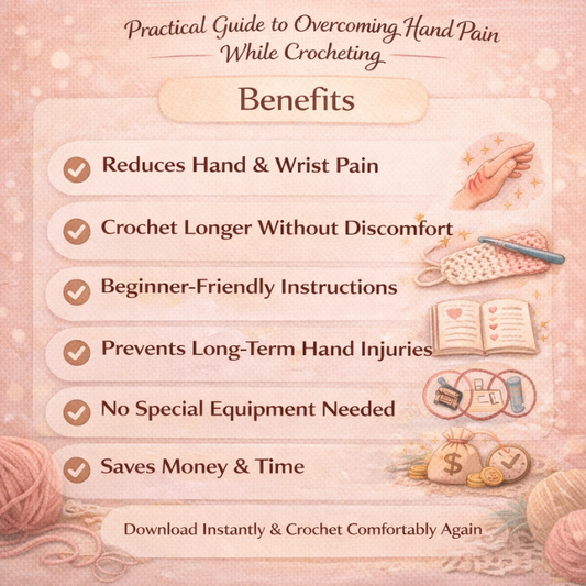 Hand Pain Relief Crochet Guide